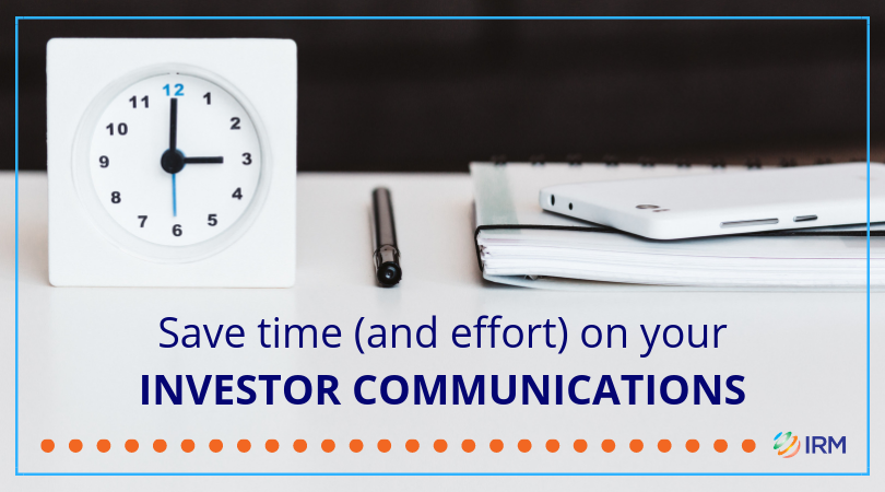Save time on your investor communications